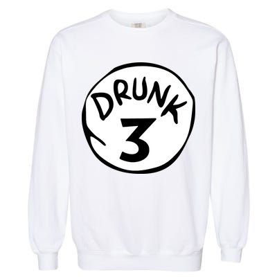 Drunk 3 St Patrick Day Funny Drunk Beer Pong Drunk 3 Garment-Dyed Sweatshirt
