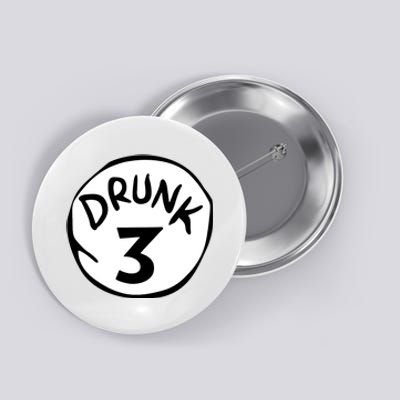 Drunk 3 St Patrick Day Funny Drunk Beer Pong Drunk 3 Button