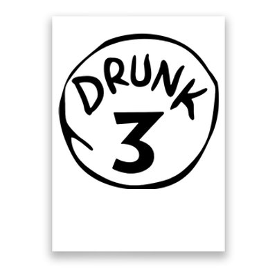 Drunk 3 St Patrick Day Funny Drunk Beer Pong Drunk 3 Poster