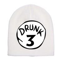 Drunk 3 St Patrick Day Funny Drunk Beer Pong Drunk 3 Short Acrylic Beanie