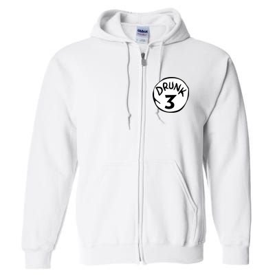 Drunk 3 St Patrick Day Funny Drunk Beer Pong Drunk 3 Full Zip Hoodie