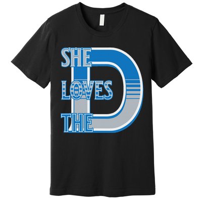 Detroit 313 She Loves The D Premium T-Shirt