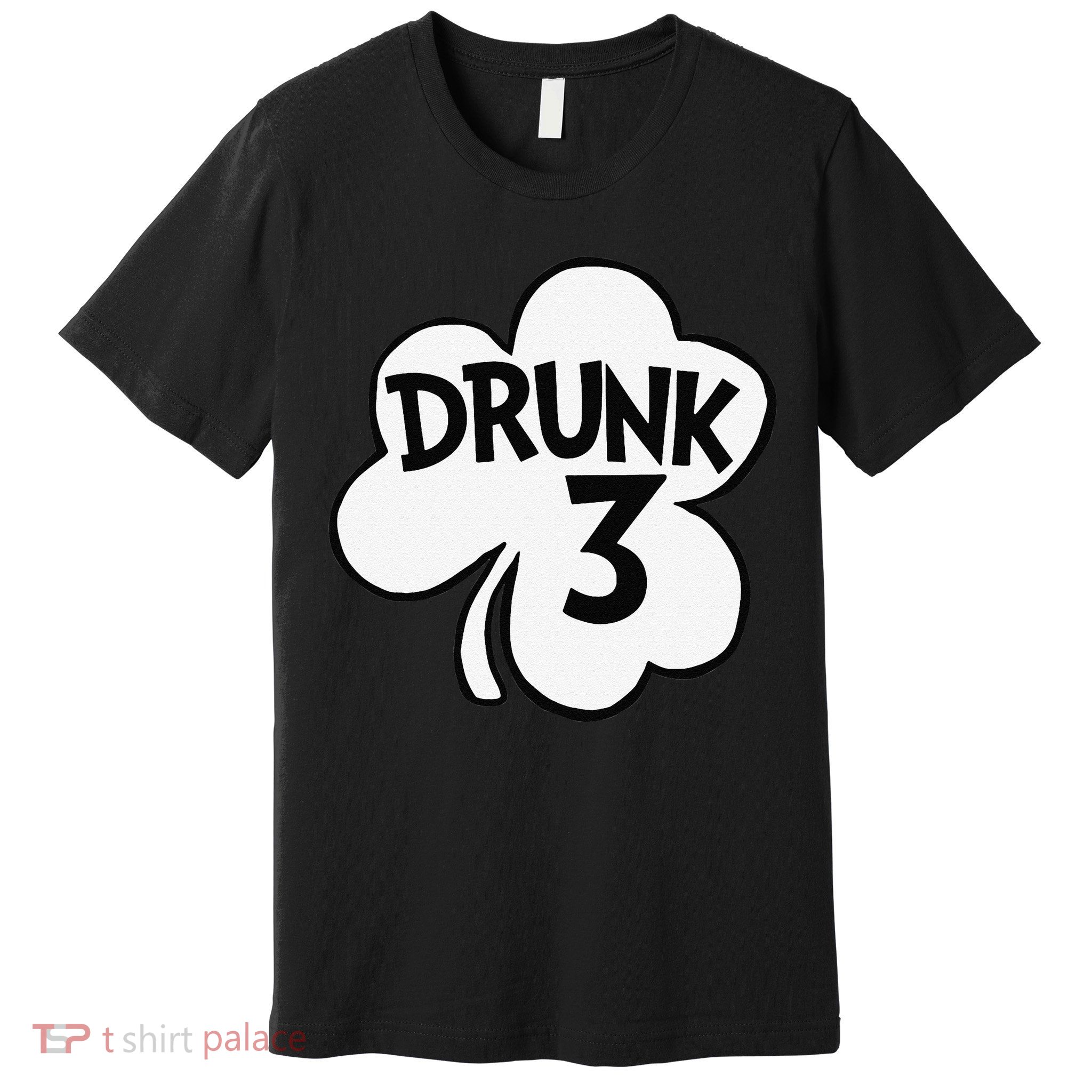 Drunk 3 Saint Patrick's Day Party Group Premium T-Shirt