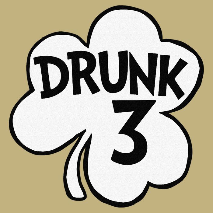 Drunk 3 Saint Patrick's Day Party Group Button