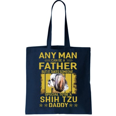 Dogs 365 Shih Tzu Dog Daddy Dad Gift For Men Tote Bag