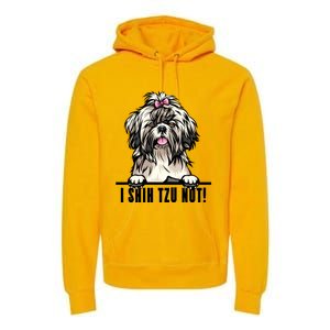 Dogs 365 Shih Tzu Dog Gift Funny I Shih Tzu Not Pet Lover Gift Premium Hoodie