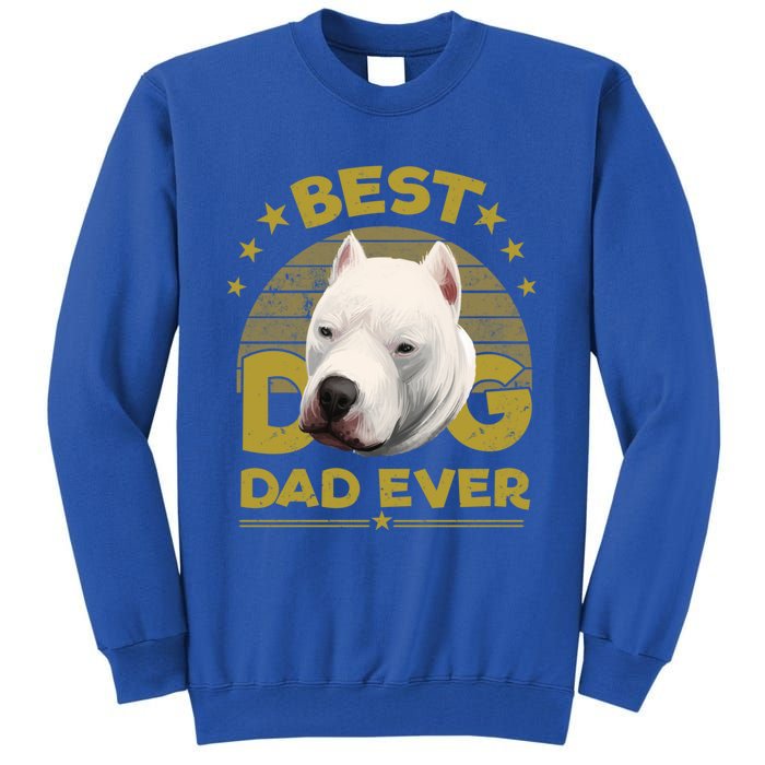 Dogs 365 Vintage Best Dogo Argentino Dad Ever Gift Gift Tall Sweatshirt