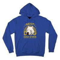 Dogs 365 Vintage Best Dogo Argentino Dad Ever Gift Gift Tall Hoodie