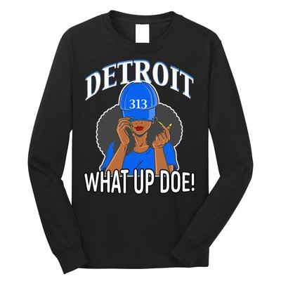 Detroit 313 What Up Doe African American Woman Long Sleeve Shirt