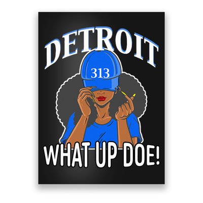 Detroit 313 What Up Doe African American Woman Poster