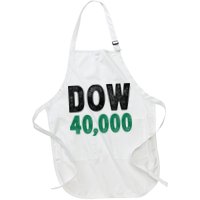 Dow 40000 Finance Investing Stock Trader Investor Dow 40k Full-Length Apron With Pockets