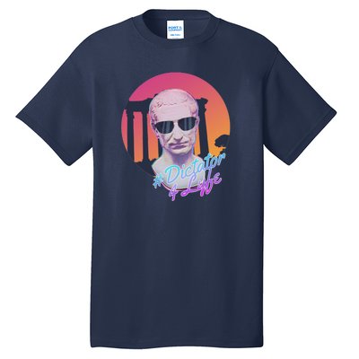 Dictator 4 Lyfe Tall T-Shirt