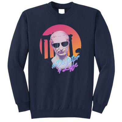 Dictator 4 Lyfe Tall Sweatshirt