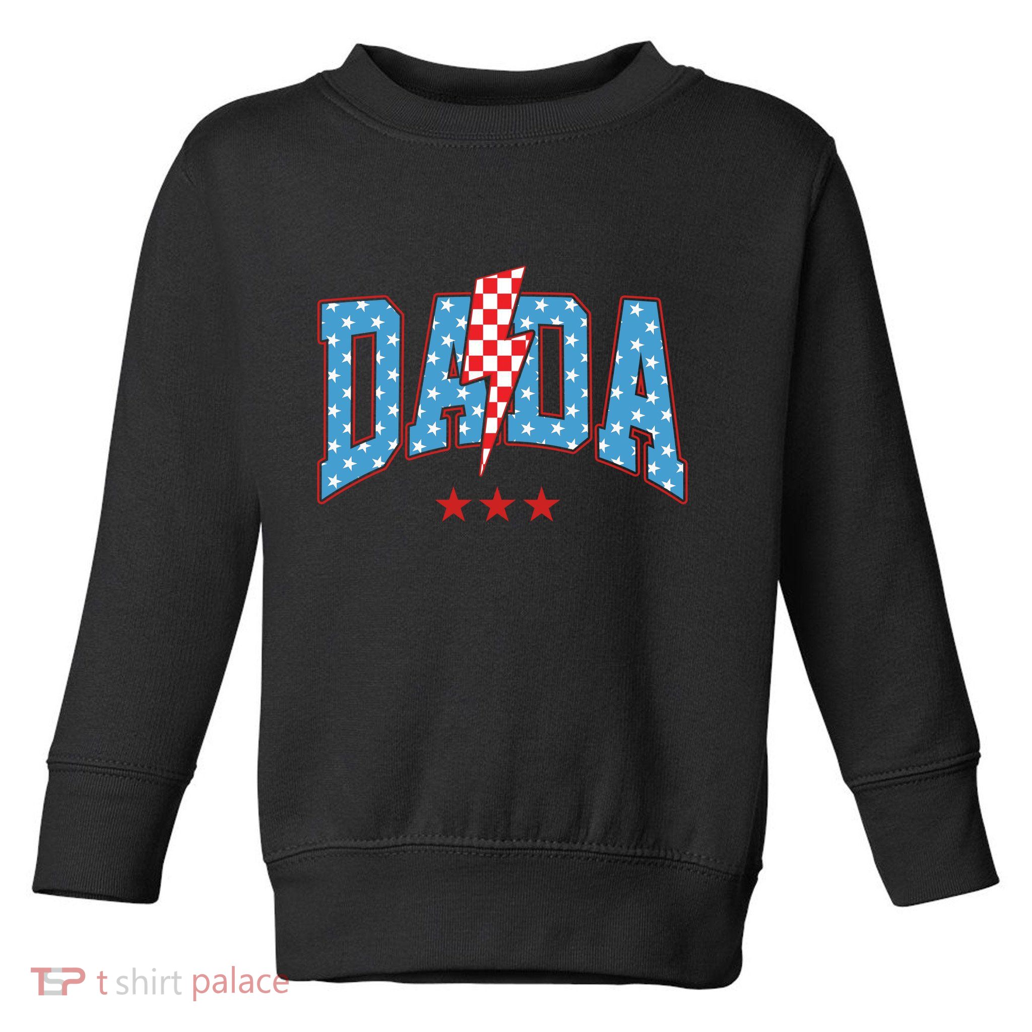 Dada 4th Of July Usa Festive Toddler Sweatshirt