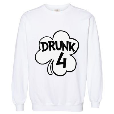 Drunk 4 Saint Patrick's Day Party Group Garment-Dyed Sweatshirt