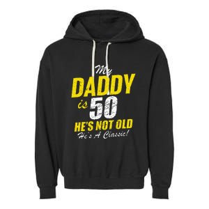 Daddy 50th Birthday Dad 50 Garment-Dyed Fleece Hoodie