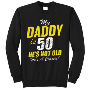 Daddy 50th Birthday Dad 50 Sweatshirt