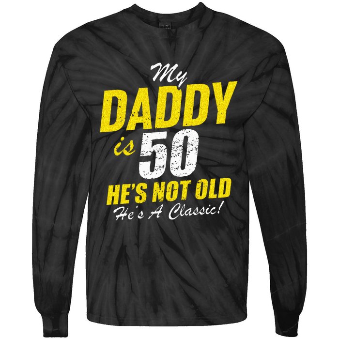 Daddy 50th Birthday Dad 50 Tie-Dye Long Sleeve Shirt