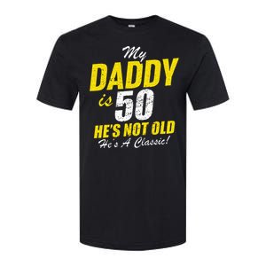 Daddy 50th Birthday Dad 50 Softstyle CVC T-Shirt