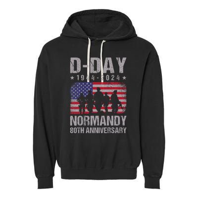 Dday 80th Anniversary 19442024 Normandy Us Flag D Day Garment-Dyed Fleece Hoodie