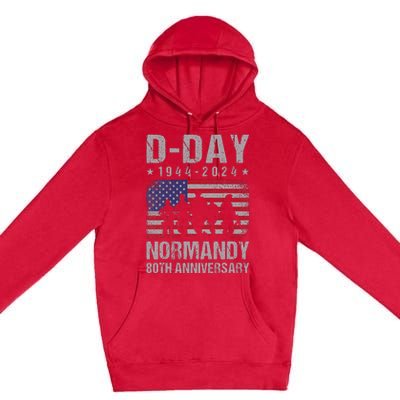 Dday 80th Anniversary 19442024 Normandy Us Flag D Day Premium Pullover Hoodie