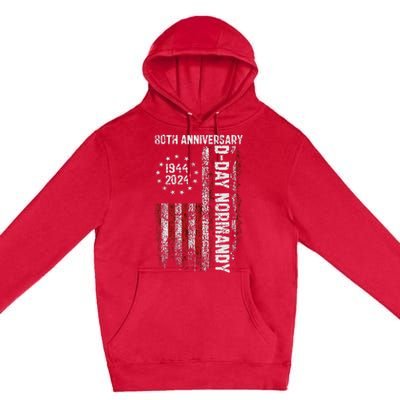 Dday 80th Anniversary American Flag 1944 Normandy Premium Pullover Hoodie