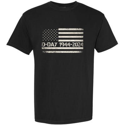 Dday 80th Anniversary 19442024 Normandy Us Flag D Day Garment-Dyed Heavyweight T-Shirt