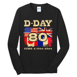 Dday 80th Anniversary Normandy Honoring Those Who Gave All Tall Long Sleeve T-Shirt