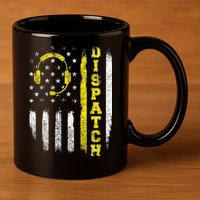 Dispatch 911 Dispatcher First Responder Emergency Call USA 11oz C Handle Ceramic Mug