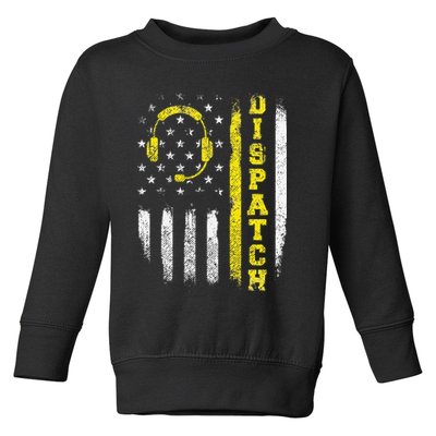 Dispatch 911 Dispatcher First Responder Emergency Call USA Toddler Sweatshirt
