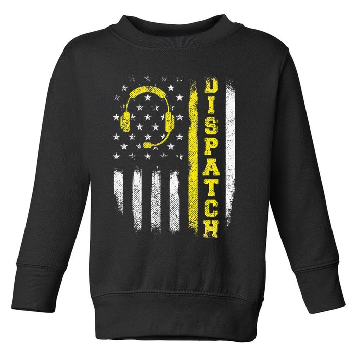 Dispatch 911 Dispatcher First Responder Emergency Call USA Toddler Sweatshirt