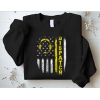 Dispatch 911 Dispatcher First Responder Emergency Sweatshirt