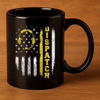 Dispatch 911 Dispatcher First Responder Emergency 11oz C Handle Ceramic Mug