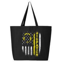Dispatch 911 Dispatcher First Responder Emergency 25L Jumbo Tote