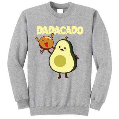 Dadacado Avocado 1st Birthday Dad Daddy Father Dada Tall Sweatshirt