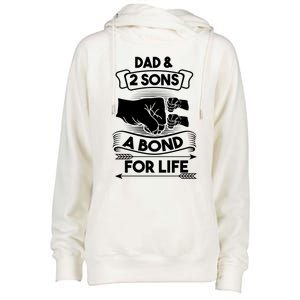 Dad And 2 Sons A Bond For Life Son Father Daddy Gift Womens Funnel Neck Pullover Hood