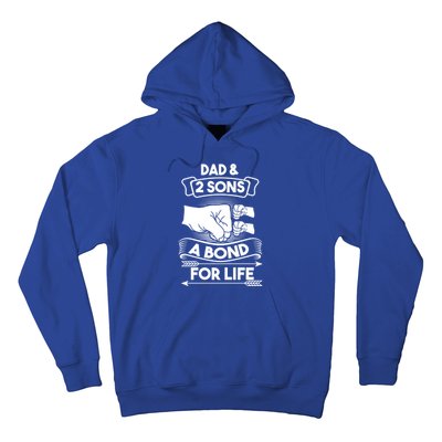 Dad And 2 Sons A Bond For Life Son Father Daddy Gift Hoodie