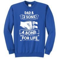 Dad And 2 Sons A Bond For Life Son Father Daddy Gift Sweatshirt