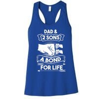 Dad And 2 Sons A Bond For Life Son Father Daddy Gift Women's Racerback Tank