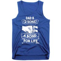 Dad And 2 Sons A Bond For Life Son Father Daddy Gift Tank Top