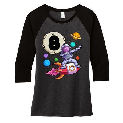 Dabbing Astronaut 8 Yrs Old Birthday Space 8th Birthday Women's Tri-Blend 3/4-Sleeve Raglan Shirt