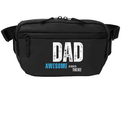 Dad Awesome Always There FatherS Day Crossbody Pack