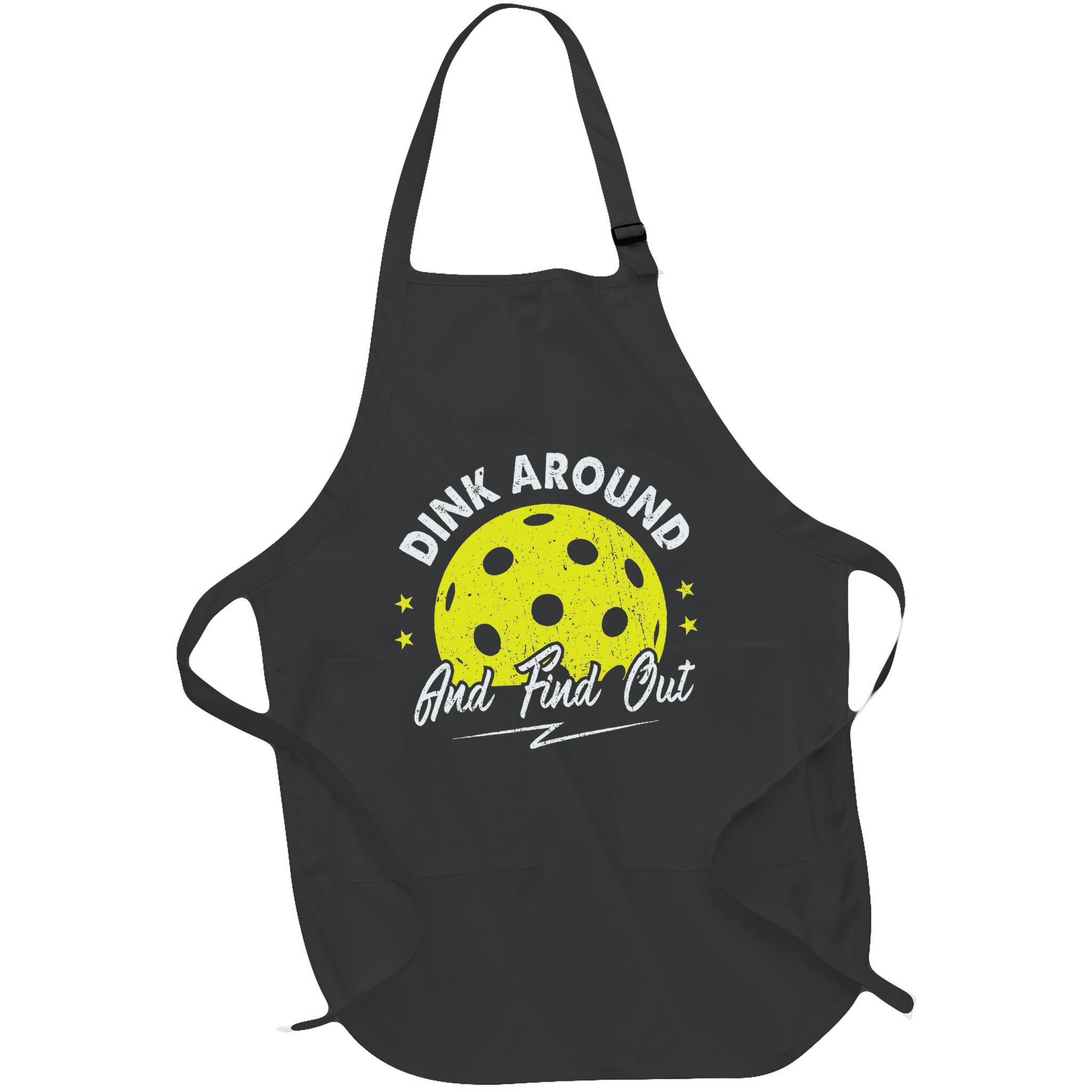 Dink Around And Find Out Funny Pickleball Sayings Women Apron