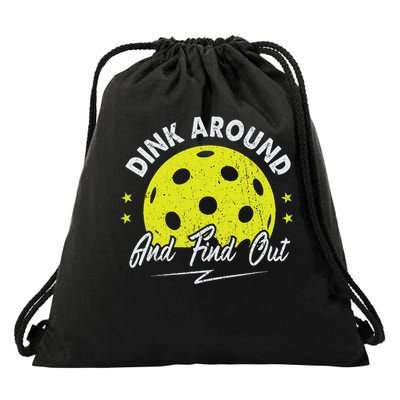 Dink Around And Find Out Funny Pickleball Sayings Women Drawstring Bag