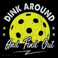 Dink Around And Find Out Funny Pickleball Sayings Women Baby Bodysuit
