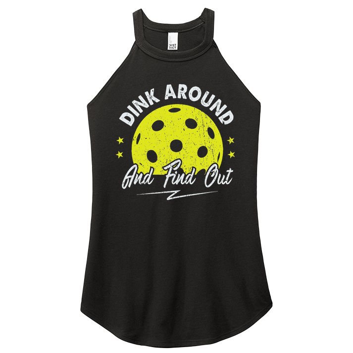 Dink Around And Find Out Funny Pickleball Sayings Women Women's Perfect Tri Rocker Tank