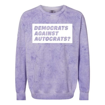 Democrats Against Autocrats Colorblast Crewneck Sweatshirt