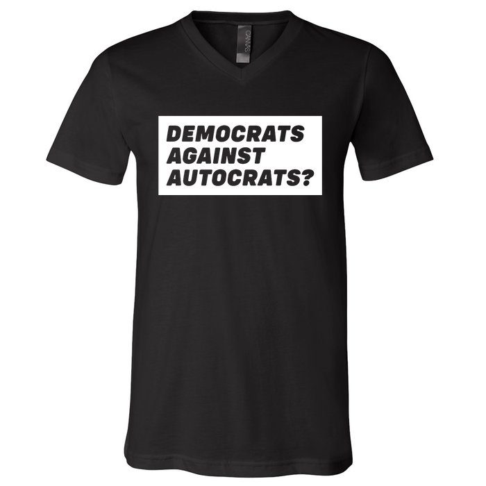 Democrats Against Autocrats V-Neck T-Shirt