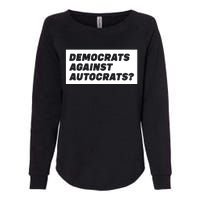 Democrats Against Autocrats Womens California Wash Sweatshirt