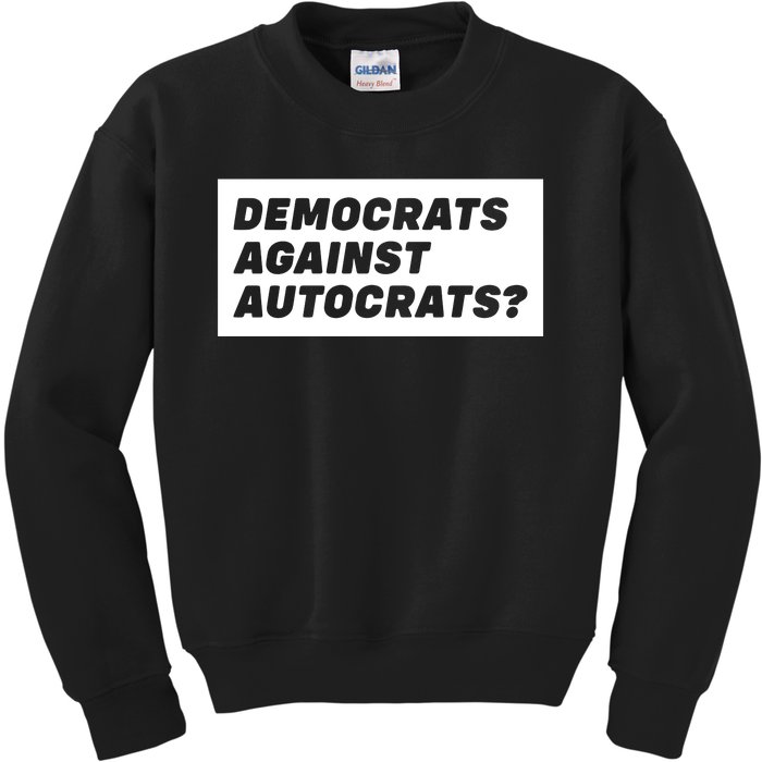 Democrats Against Autocrats Kids Sweatshirt